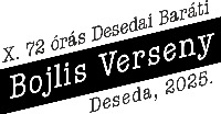 X. 72 órás Desedai Baráti Bojlis Verseny, Deseda, 2025.