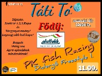 PK fish Racing Freestyle Didergő I.