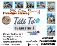 PK fish Racing Freestyle Táti Tó